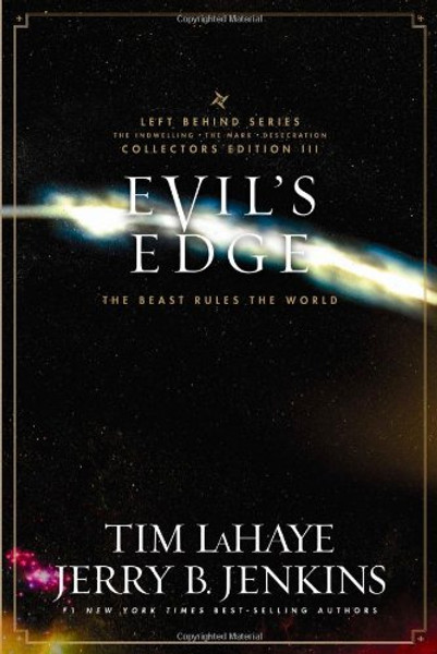 Evil's Edge: The Beast Rules the World (Left Behind Series Collectors Edition)
