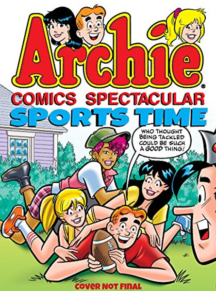 Archie Comics Spectacular: Sports Time