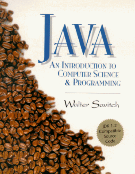 Java: An Introduction to Computer Science and Programming
