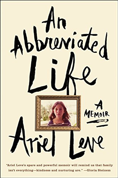 An Abbreviated Life: A Memoir