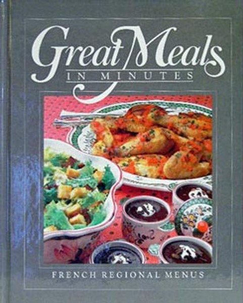 French Regional Menus (Great Meals in Minutes)