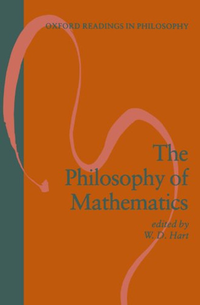 The Philosophy of Mathematics (Oxford Readings in Philosophy)