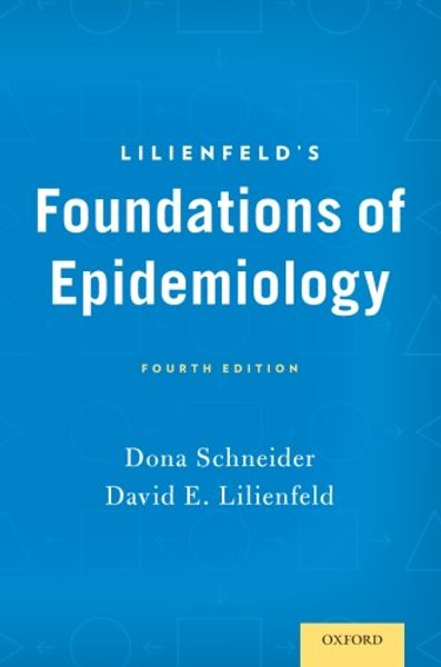 Lilienfeld's Foundations of Epidemiology