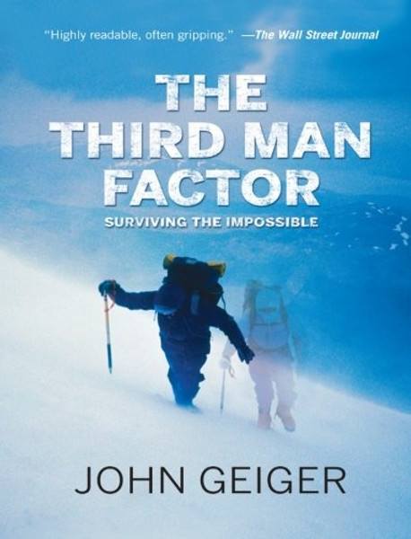 The Third Man Factor: Surviving the Impossible