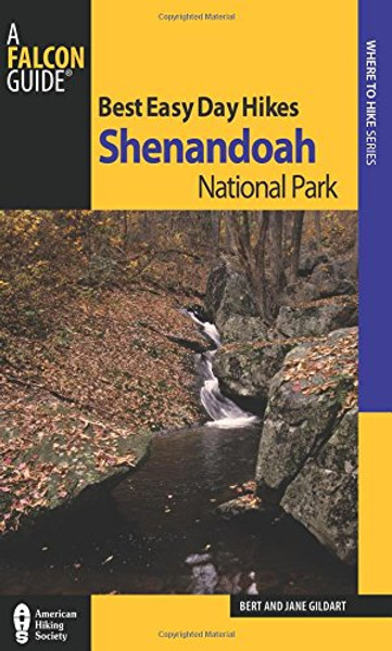 Best Easy Day Hikes Shenandoah National Park (Best Easy Day Hikes Series)