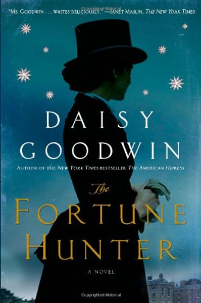 The Fortune Hunter: A Novel