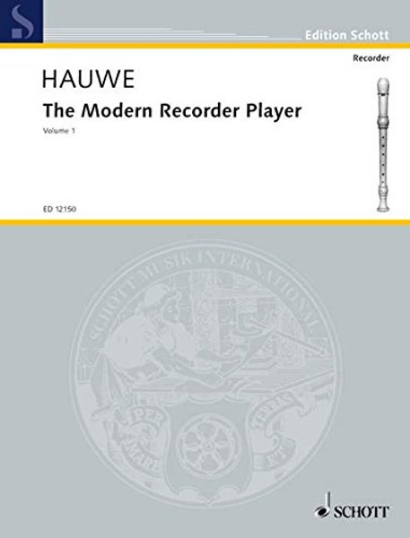 THE MODERN RECORDER PLAYER   VOLUME 1 FOR TREBLE/ALTO