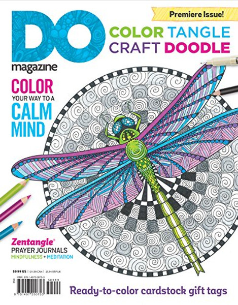 Color, Tangle, Craft, Doodle: DO Magazine, Color Your Way to a Calm Mind