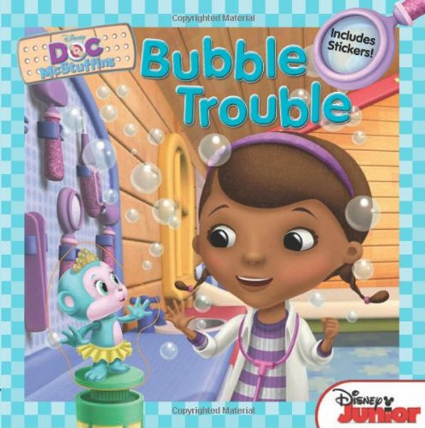 Doc McStuffins Bubble Trouble: Includes Stickers!