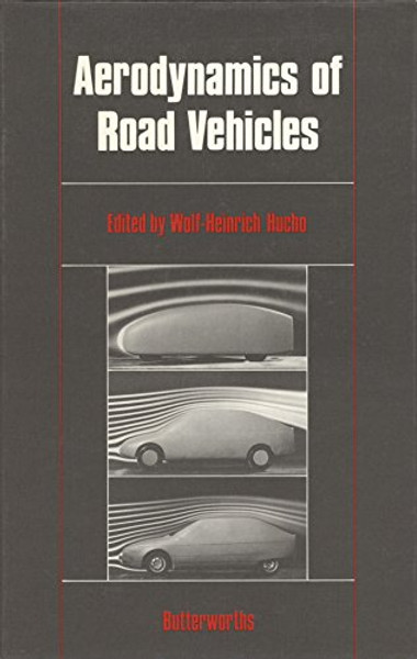 Aerodynamics of Road Vehicles: From Fluid Mechanics to Vehicle Engineering