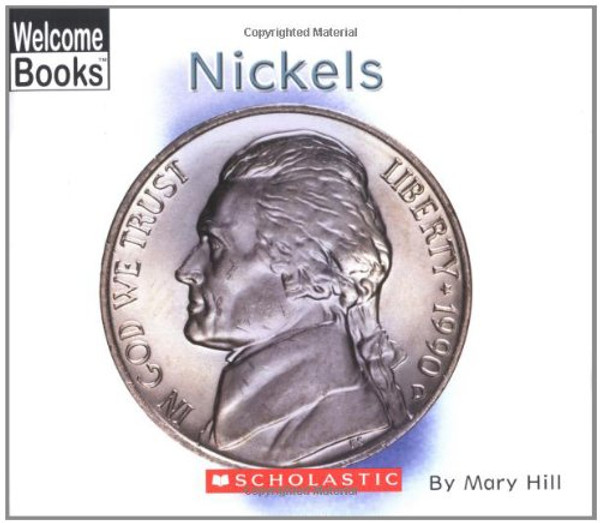 Nickels (Welcome Books)