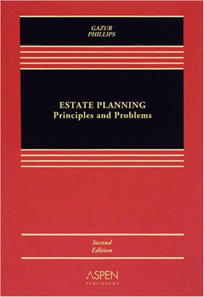 Estate Planning: Principles & Problems