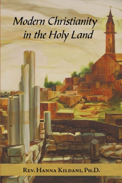 Modern Christianity in the Holy Land