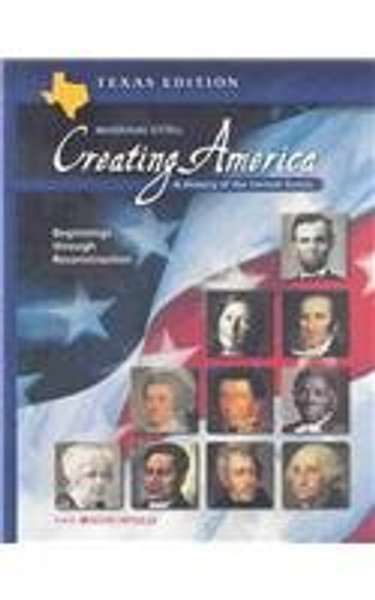 McDougal Littell Creating America Texas: Pupil Edition Grades 6-8 Beginnings through Reconstruction 2003