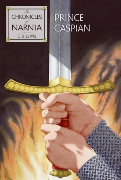 Prince Caspian: The Return to Narnia (The Chronicles of Narnia, Book 4)