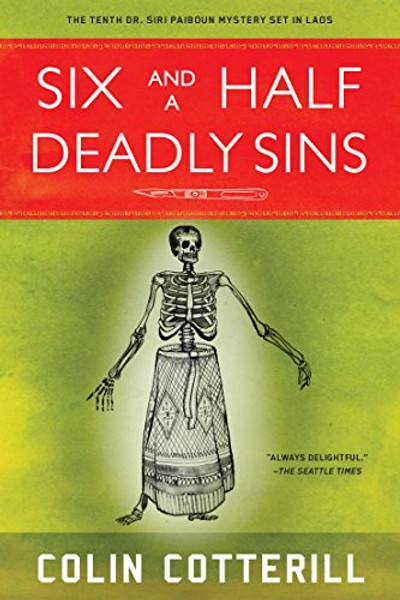 Six and a Half Deadly Sins (A Dr. Siri Paiboun Mystery)