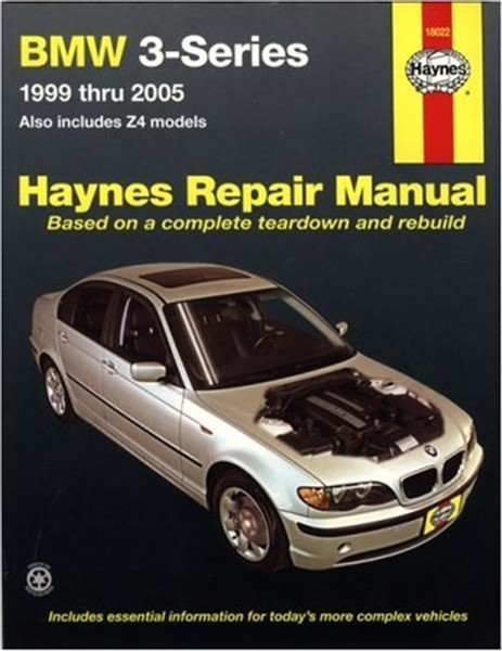 BMW 3-series & Z4 Models: 1999 thru 2005 (Haynes Repair Manuals)