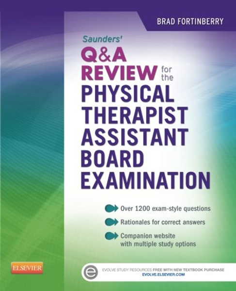 Saunders Q&A Review for the Physical Therapist Assistant Board Examination, 1e