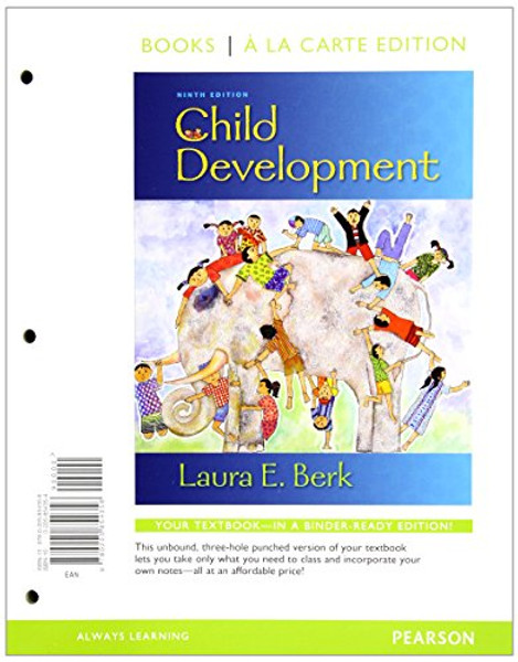 Child Development, Books a la Carte Edition (9th Edition)