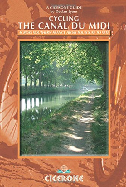 Cycling the Canal du Midi (Cicerone Guides)