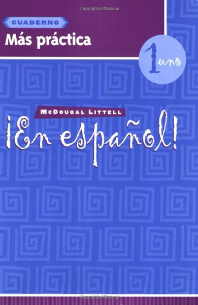 En espaol!: Ms prctica cuaderno (Workbook) with Lesson Review Bookmarks Level 1 (Spanish Edition)