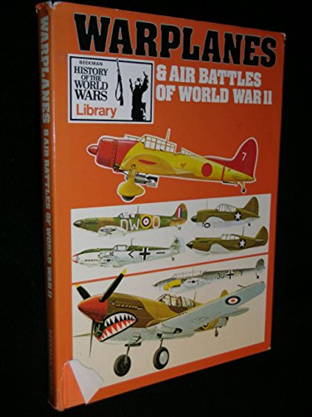 Warplanes & Air Battles of World War II