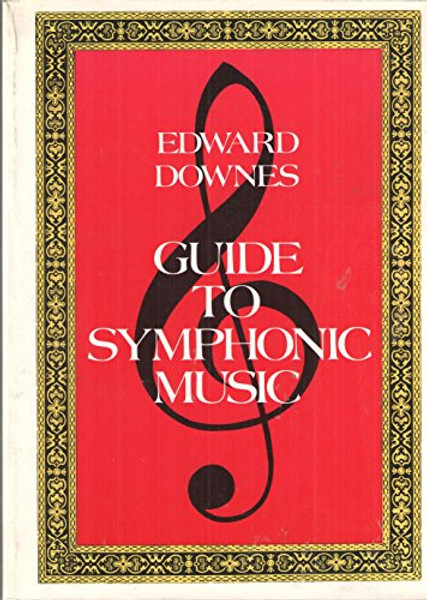 Guide to Symphonic Music