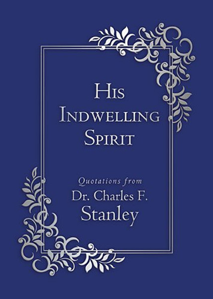 His Indwelling Spirit (Walking With God)
