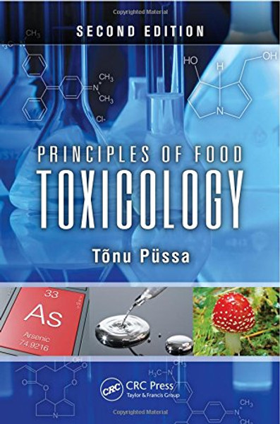Principles of Food Toxicology, Second Edition