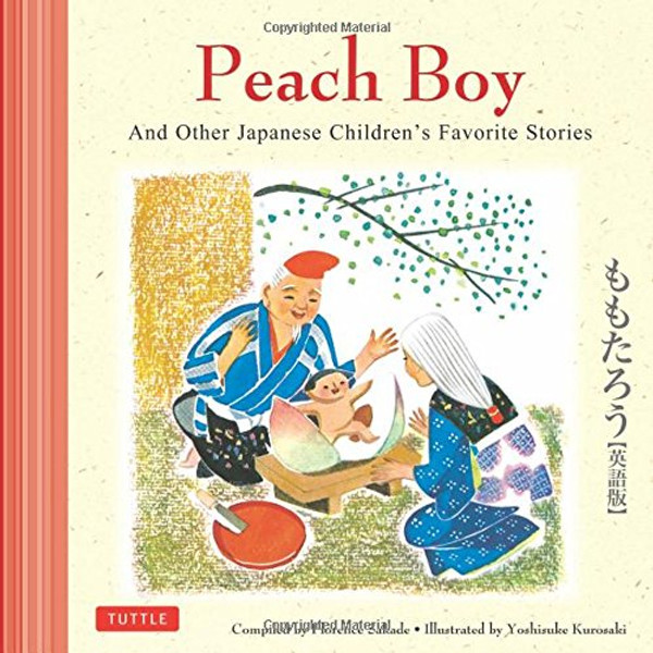 Peach Boy And Other Japanese Children's Favorite Stories