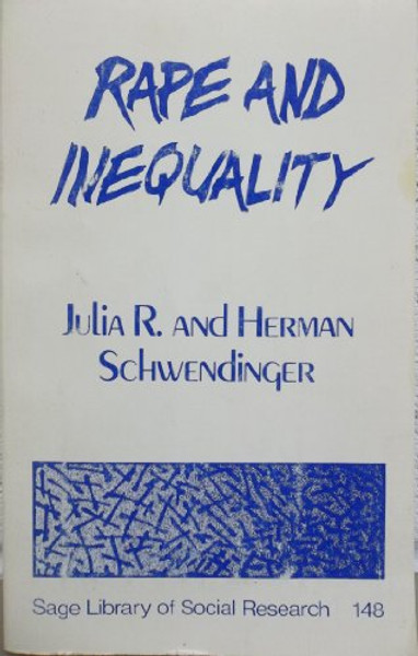 Rape and Inequality (SAGE Library of Social Research)