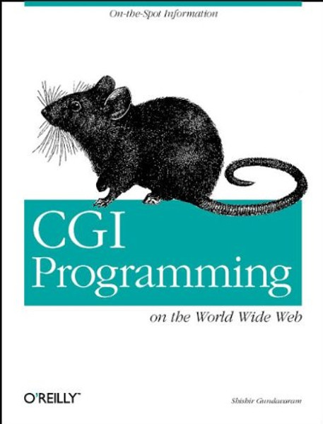 CGI Programming on the World Wide Web (Nutshell Handbooks)