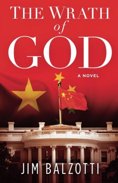 The Wrath of God: A Novel