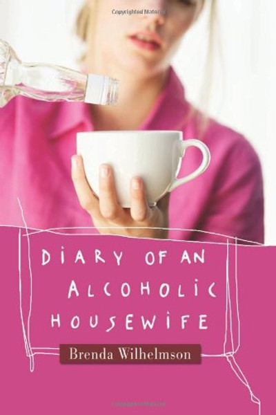 Diary of an Alcoholic Housewife