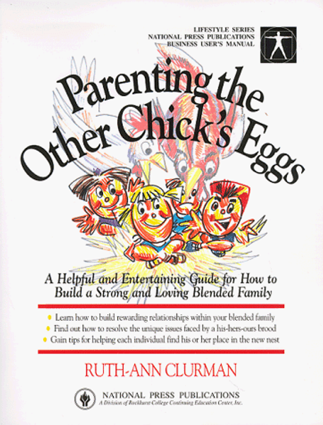 Parenting the Other Chick's Eggs