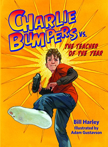 Charlie Bumpers vs. the Teacher of the Year