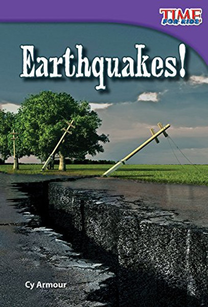 Earthquakes! (TIME FOR KIDS Nonfiction Readers)