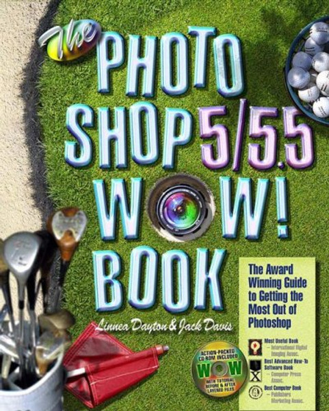 The Photoshop 5/5.5 Wow! Book (5th Edition)