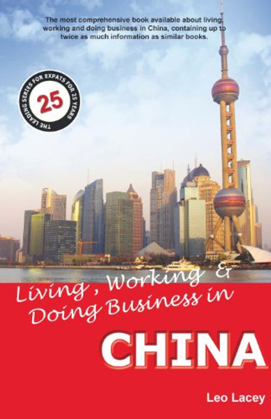 Living and Working in China: A Survival Handbook (Living & Working)