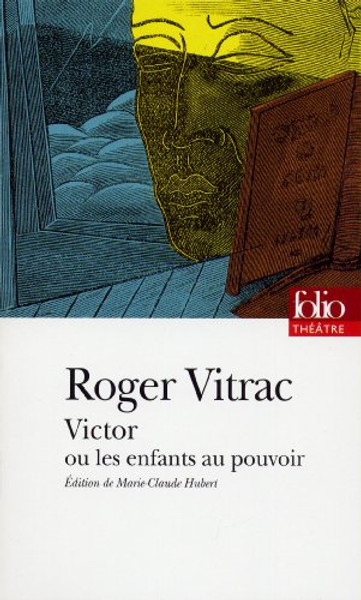 Victor Ou Les Enfants (Folio Theatre) (English and French Edition)