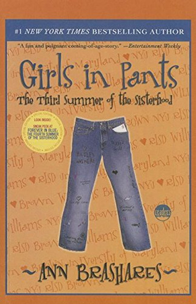 Girls in Pants: The Third Summer of Thesisterhood (Sisterhood of the Traveling Pants)