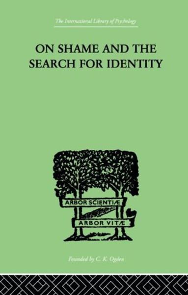 On Shame And The Search For Identity