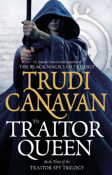 The Traitor Queen (The Traitor Spy Trilogy)