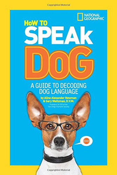 How to Speak Dog: A Guide to Decoding Dog Language