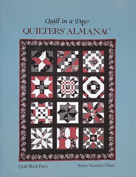 1992 Quilters Almanac, Quilt Block Party, Series #3 (Quilt in a Day)