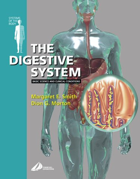 The Digestive System: Systems of the Body Series, 1e