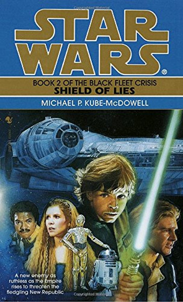 Shield of Lies (Star Wars: The Black Fleet Crisis Deries)