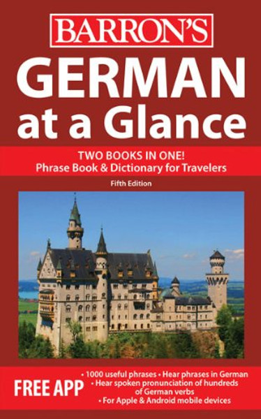 German at a Glance: Foreign Language Phrasebook & Dictionary (At a Glance Series)