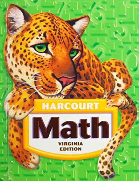Harcourt School Publishers Math Virginia: Student Edition Grade 5 2005