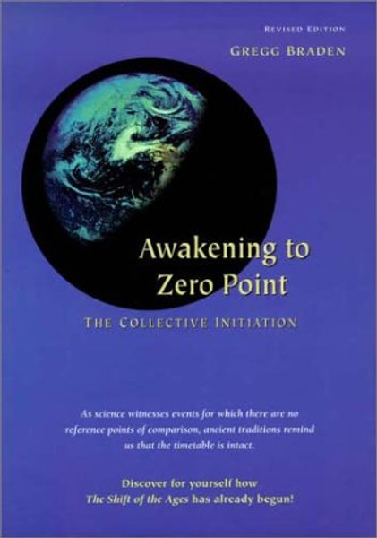 Awakening to Zero Point: The Collective Initiation